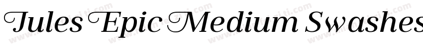 Jules Epic Medium Swashes字体转换